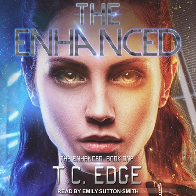 The Enhanced - Sutton-Smith, Emily (Read by), and Edge, T C