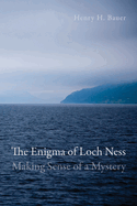 The Enigma of Loch Ness