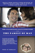 The Enlightened Man's Evolution Into the Family of Man