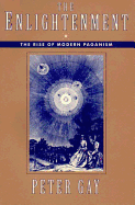 The Enlightenment: The Rise of Modern Paganism