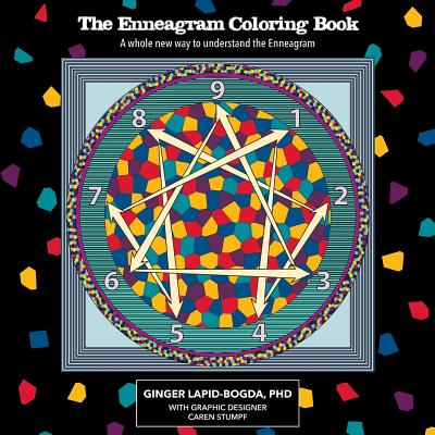 The Enneagram Coloring Book - Lapid-Bogda, Ginger, PhD, and Stumpf, Caren (Designer)