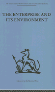 The Enterprise and Its Environment: A System Theory of Management Organization