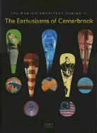 The Enthusiasms of Centrebrook: Selected and Current Works - Images