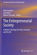 The Entrepreneurial Society: A Reform Strategy for Italy, Germany and the UK