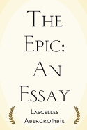 The Epic: An Essay