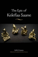 The Epic of Kelefaa Saane