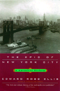 The Epic of New York City: A Narrative History