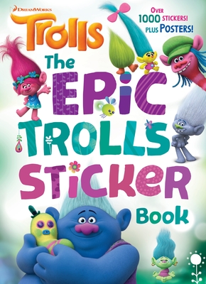 The Epic Trolls Sticker Book (DreamWorks Trolls) - Chlebowski, Rachel