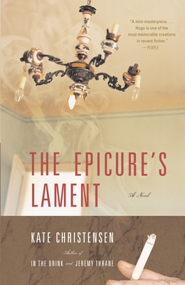 The Epicure's Lament - Christensen, Kate