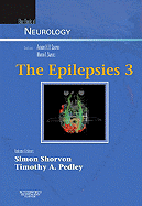 The Epilepsies 3: Blue Books of Neurology Series, Volume 33 Volume 33