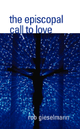 The Episcopal Call to Love