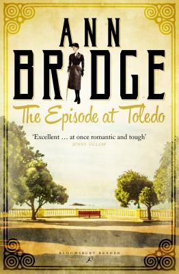 The Episode At Toledo: A Julia Probyn Mystery, Book 6 - Bridge, Ann