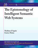 The Epistemology of Intelligent Semantic Web Systems
