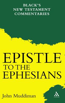 The Epistle to the Ephesians - Muddiman, John
