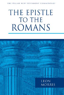 The Epistle to the Romans - Morris, Leon