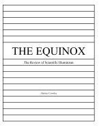 The Equinox, Vol. 1, No. 1: The Review of Scientific Illuminism