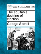 The Equitable Doctrine of Election