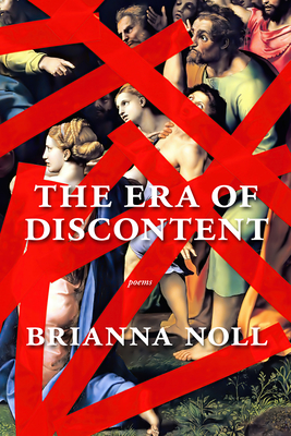 The Era of Discontent - Noll, Brianna