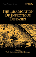 The Eradication of Infectious Diseases