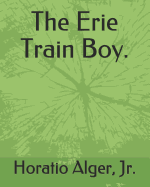 The Erie Train Boy.
