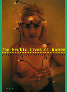 The Erotic Lives of Women