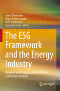 The ESG Framework and the Energy Industry: Demand and Supply, Market Policies and Value Creation