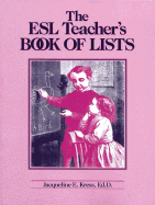 The ESL Teacher's Book of Lists - Kress, Jacqueline E