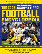 The ESPN Pro Football Encyclopedia - Gillette, Gary (Editor), and Palmer, Pete (Editor), and Pullis, Ken (Editor)