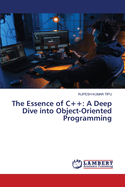 The Essence of C++: A Deep Dive into Object-Oriented Programming