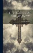 The Essence of Christianity.