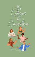 The Essence of Connection