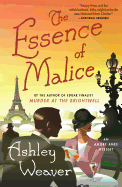 The Essence of Malice: An Amory Ames Mystery