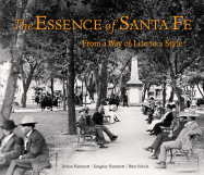 The Essence of Santa Fe: From a Way of Life to a Style