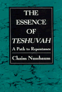 The Essence of Teshuvah: A Path to Repentance