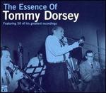 The Essence of Tommy Dorsey