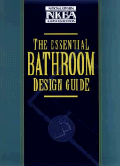 The Essential Bathroom Design Guide
