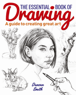 The Essential Book of Drawing