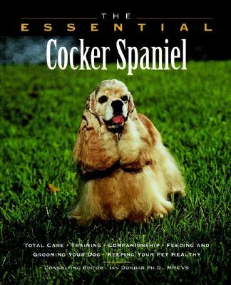 The Essential Cocker Spaniel - Churchill, Winter (Photographer), and Howell Book House