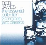 The Essential Collection: 24 Smooth Jazz Classics