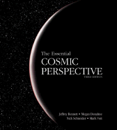 The Essential Cosmic Perspective - Bennett, Jeffrey O, and Donahue, Megan, and Schneider, Nicholas, Msgr.