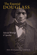 The Essential Douglass: Selected Writings and Speeches