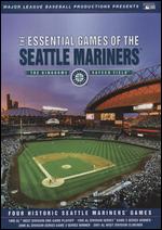 The Essential Games of the Seattle Mariners - 