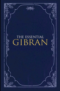 The Essential Gibran