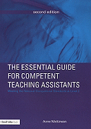 The Essential Guide for Competent Teaching Assistants: Meeting the National Occupational Standards at Level 2