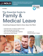 The Essential Guide to Family & Medical Leave