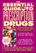 The Essential Guide to Prescription Drugs 1998