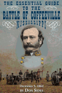 The Essential Guide to the Battle of Coffeeville, Mississippi