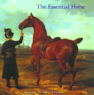 The Essential Horse - Bracegirdle, Hilary, and O'Connor, Patricia