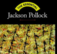 The Essential: Jackson Pollock - Abrams