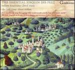 The Essential Josquin des Prez - The Clerks' Group (choir, chorus); Edward Wickham (conductor)